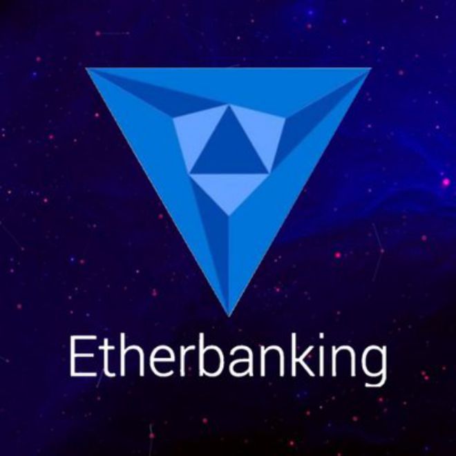 Etherbanking công bố hệ sinh thái khủng trong năm 2018