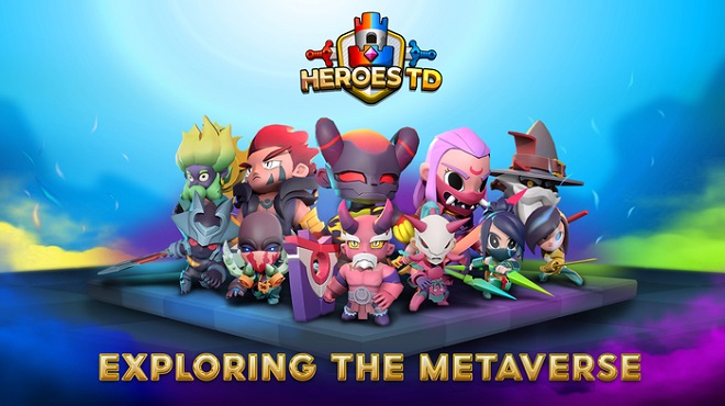 Heroes TD là gì? Các tính năng nổi bật của dự án game NFT mới lạ